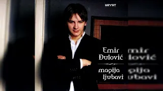 EMIR ĐULOVIĆ - Volim te do bola [Official Audio]
