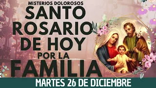 💝ROSARIO POR LA FAMILIA HOY📿Oracion Catolica oficial ala Virgen María🙏MARTES 26 DE DICIEMBRE✅