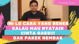 Ini Cara Menyatakan Cinta yang Benar ! Gak Pakek NEMBAK