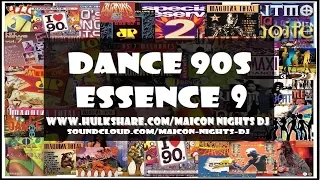 DANCE 90s ESSENCE Vol.9 (1993/1996)(Eurodance/Euro House) [MIX by MAICON NIGHTS DJ]