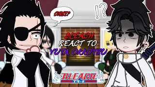Bleach react to Yuta Okkotsu | Shibuya Arc | - GC