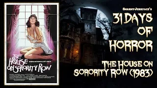 The House on Sorority Row (1983) - 31 Days of Horror