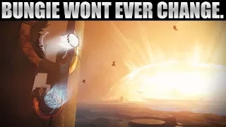 Bungie Won't Ever Change.