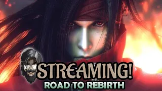 FF7 Dirge of Cerberus - Part 2 - Road to Rebirth HYPE SERIES! | The Nightmare ENDS!