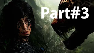 SHADOW OF THE TOMB RAIDER Gameplay Walkthrough Part 3 [1080p HD 60FPS PC] - No Commentary