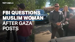 FBI agents interrogate Muslim woman over Gaza war posts