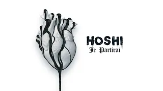 Hoshi - Je partirai (Audio)