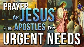 🕊️ Celestial Petition: Prayer to Jesus and the Apostles for Urgent Needs