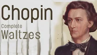 Chopin: Complete Waltzes