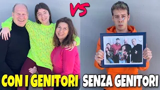 VIVERE CON I GENITORI VS SENZA GENITORI