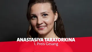 Anastasiya Taratorkina, Deutschland/Russland | Finale Gesang | ARD-Musikwettbewerb 2021