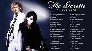 【The Gazette】ガゼットフルアルバム | Greatest Songs Of The Gazette