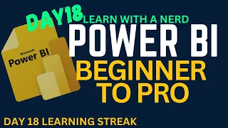 Learn Power BI | Beginners to Pro | Day 18 Data Preparation in Power BI with Power Query