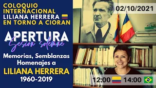 Apertura / Abertura - Coloquio Internacional Liliana Herrera en torno a Cioran 🇨🇴 🇧🇷