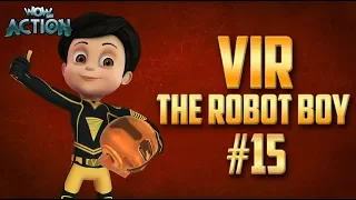 Vir: The Robot Boy | Hindi Cartoon Compilation For Kids | Compilation 15 | WowKidz Action