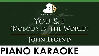 John Legend - You & I (Nobody in the World) - LOWER Key (Piano Karaoke Instrumental)