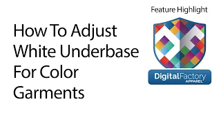 How To Adjust White Underbase For Color Garments