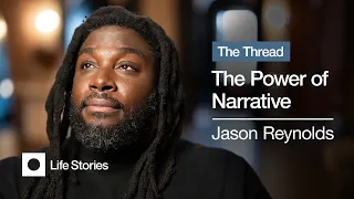 Jason Reynolds: The Power of Narrative | THE THREAD Documentary Series