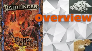 🐲 Overview of Guns & Gears for Pathfinder 2nd edition & Pathfinder 2nd edition Remaster , Paizo inc