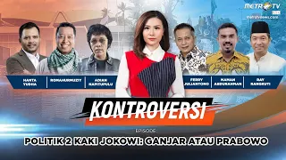 KONTROVERSI - Politik 2 Kaki Jokowi: Ganjar atau Prabowo