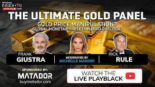 The ‘monetary reset is happening’, will gold manipulation be exposed? Frank Giustra & Rick Rule