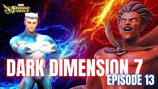 Quicksilver is So Good Global Section Node 2 Dark Dimension 7 Ep. 13 Marvel Strike Force MSF