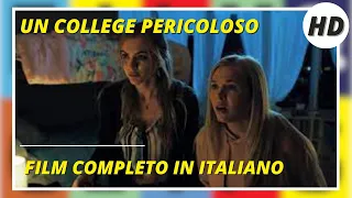 Un College Pericoloso | HD | Poliziesco | Film Completo in Italiano