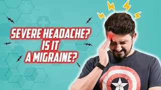 Severe Headache? Is it a Migraine | Dr.Shriram Nene