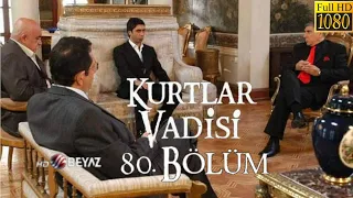 Kurtlar Vadisi 80.Bölüm Beyaz TV HD