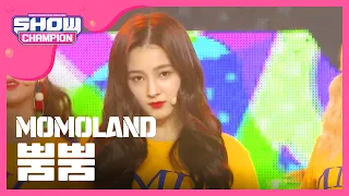 [Show Champion] 모모랜드 - 뿜뿜 (MOMOLAND - Bboom Bboom) l EP.257