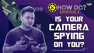 Is Your Mobile Camera Always On? How Do Episode 3 | Are your Cameras Spying? Spectrum By Vedantu