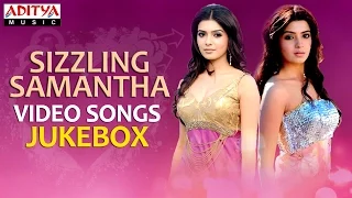 Sizzling Samantha Hit Video Songs || Jukebox (Vol-1)