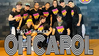 OH CAROL by General Saint ft. Don Campbell | ZUMBA Dance Fitness | Team 90s PMADIA