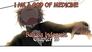 I Am A God Of Medicine - Chapter 18 Bahasa Indonesia - Sepatu Hak Tinggi Menyelamatkan Hidupku