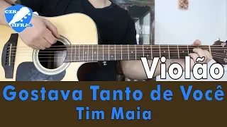 Gostava Tanto de Você - Tim Maia (Aula de Violão)