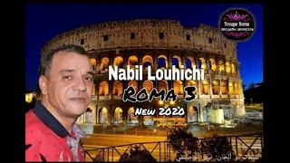 Nabil Louhichi - Ya Roma 3 / 3 نبيل لوحيشي - يا روما