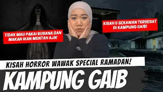 5 SEKAWAN TERSESAT DI KAMPUNG GAIB - KHW SPECIAL RAMADAN