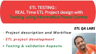ETL Testing | Real Time ETL Project Design and Development using Informatica | ETL validations