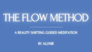 Shifting Guided Meditation | The Flow Method