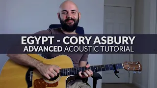 Egypt - Cory Asbury - ADVANCED Acoustic Guitar Tutorial