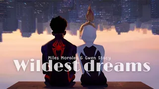 Miles & Gwen | wildest dreams edit