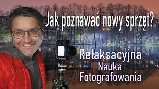 Sony 135mm f1.8 GM - Jak poznawać nowy sprzęt? Nauka Fotografowania