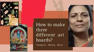 How to make three different types of art boards | Thanjavur,  Mysore,  Mural paintings | 6t4Arts