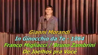 Gianni Morandi 1964 In Ginocchio da Te (Letra/Tradução)