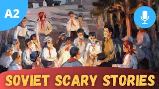 Russian Scary Stories | Free PDF | Halloween Special | Listening practice for upper-beginners
