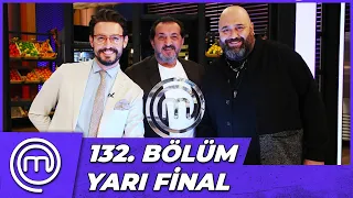 MasterChef Türkiye 132.Bölüm Özeti | FİNALİN ADI BELLİ OLDU