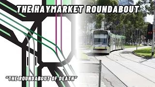 "The Roundabout of Death": Melbourne's Haymarket Roundabout