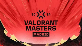 [UA] Sentinels vs Paper Rex | VALORANT Champions Tour 2024: Masters Madrid