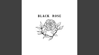 Black Rose