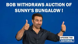 Editorial with Sujit Nair: Bank of Baroda withdraws auction notice for Sunny Deol's Bungalow | Gadar